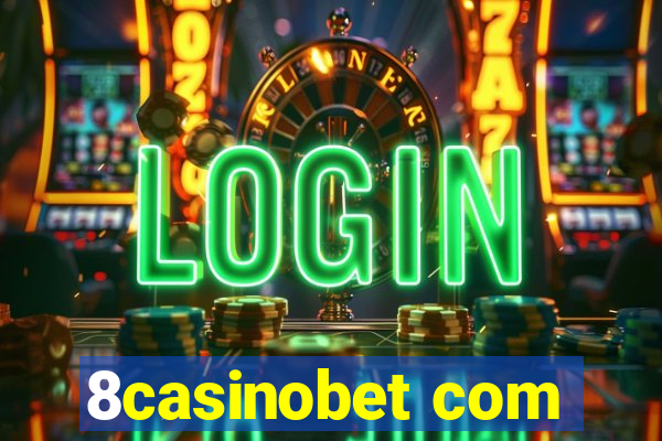 8casinobet com